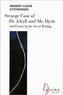 The Strange Case of Dr Jekyll and Mr Hyde