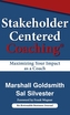 Stakeholder Centered Coaching
