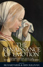 The Renaissance of Emotion