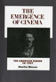 The Emergence of Cinema