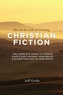 The Art & Craft of Writing Christian Fiction