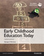Early Childhood Education Today, Global Edition
