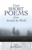 Great Short Poems from Around the World