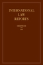 International Law Reports International Law Reports  : Series Number 172