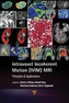 Intravoxel Incoherent Motion (IVIM) MRI
