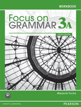 Focus on Grammar 3A Split: Workbook