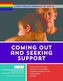 Coming Out Seeking Support - Growing Up LGBTQ