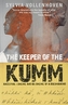 KEEPER OF THE KUMM