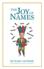 The Joy of Names