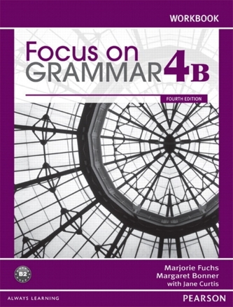 Focus on Grammar Workbook Split 4B