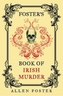 Foster's Book of Irish Murder