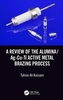 A Review of the Alumina/Ag-Cu-Ti Active Metal Brazing Process
