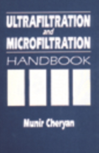 Ultrafiltration and Microfiltration Handbook