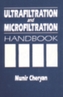 Ultrafiltration and Microfiltration Handbook