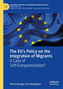 The EU's Policy on the Integration of Migrants