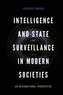 Intelligence and State Surveillance in Modern Societies