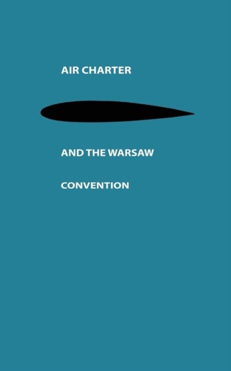 Air Charter and the Warsaw Convention