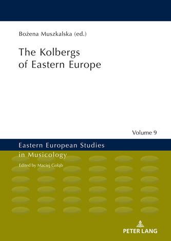 The Kolbergs of Eastern Europe