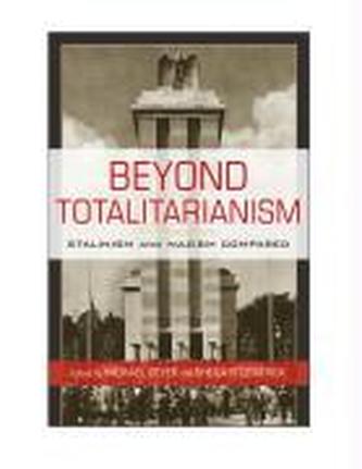 Beyond Totalitarianism