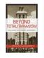 Beyond Totalitarianism