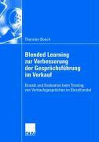 Blended Learning Zur Verbesserung Der Gesprï¿½chsfï¿½hrung Im Verkauf