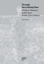 Through the Looking Glass - Writers' Memoirs at the Turn of the 21st Century