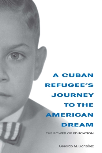 A Cuban Refugee's Journey to the American Dream