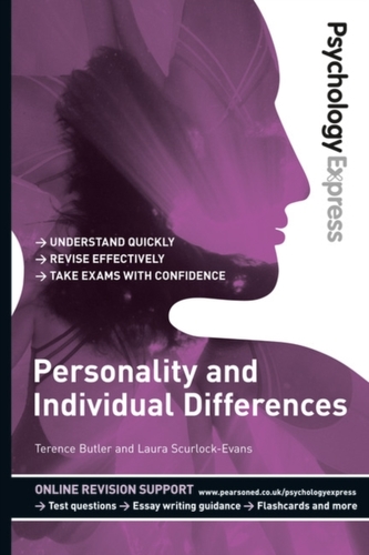 Psychology Express: Personality and Individual Differences (Undergraduate Revision Guide)