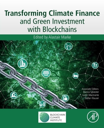 Transforming Climate Finance and Green Investment with Blockchains