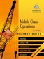 Mobile Crane Operations Level 1 Trainee Guide, Paperback