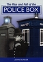 The Rise and Fall of the Police Box