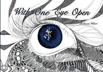 With One Eye Open