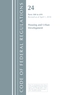 Code of Federal Regulations, Title 24 Housing and Urban Development 500-699, Revised as of April 1, 2018