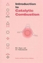Introduction to Catalytic Combustion