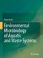 Environmental Microbiology of Aquatic and Waste Systems
