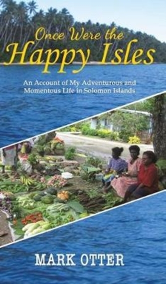 ONCE WERE THE HAPPY ISLES