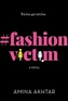 #FashionVictim