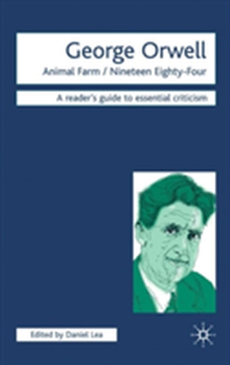George Orwell - Animal Farm/Nineteen Eighty-Four