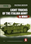 Light Trucks of the Italian Army in WWII