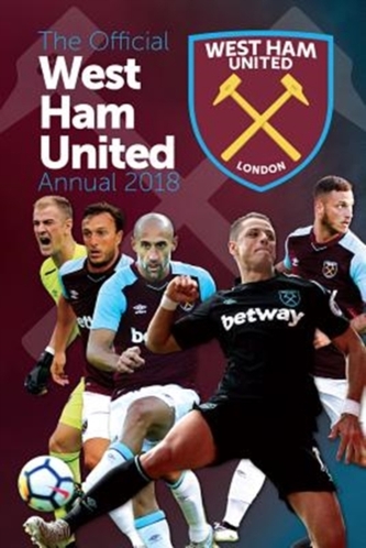 The Official West Ham United FC Annual 2019