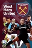 The Official West Ham United FC Annual 2019
