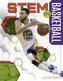 STEM in Basketball