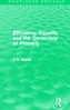 Efficiency, Equality and the Ownership of Property