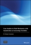 Case Studies in Fluid Mechanics with Sensitivities to Governing Variables