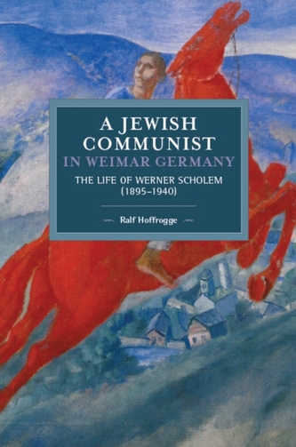 Jewish Communist In Weimar Germany