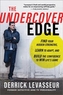 The Undercover Edge