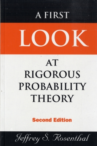 First Look At Rigorous Probability Theory, A (2nd Edition)