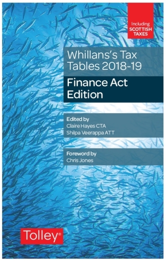 Whillans's Tax Tables 2018-19 (Finance Act edition)