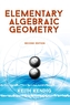 Elementary Algebraic Geometry: Seco