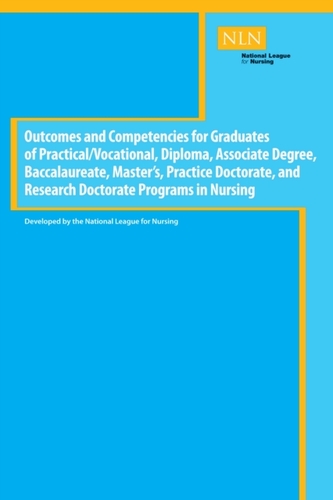 Outcomes and Competencies for Graduates of Practical/Vocational, Diploma, Baccalaureate, Master's Practice Doctorate, an